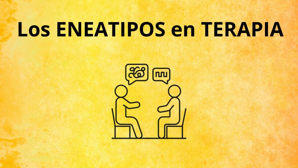 Los ENEATIPOS en TERAPIA