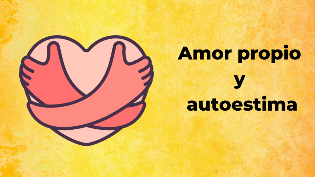 Amor propio y autoestima