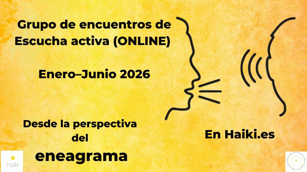 Grupo de encuentros de Escucha activa (ONLINE)